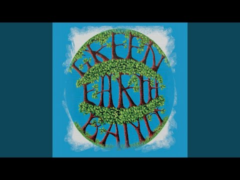 Been On The Road - Green Earth Band
