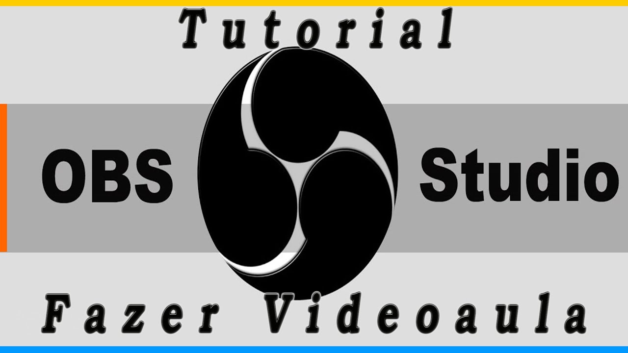 Tutorial: gravando videoaulas com o OBS