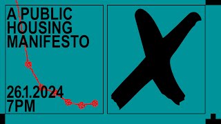 A Public Housing Manifesto