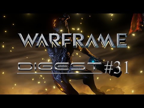 WARFRAME DIGEST #31 - Devstream #49 Recap