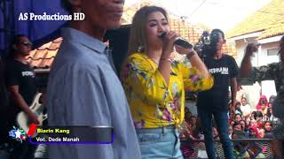 Download lagu DEDE MANAH -  BIARIN KANG -  PERMANA NADA mp3