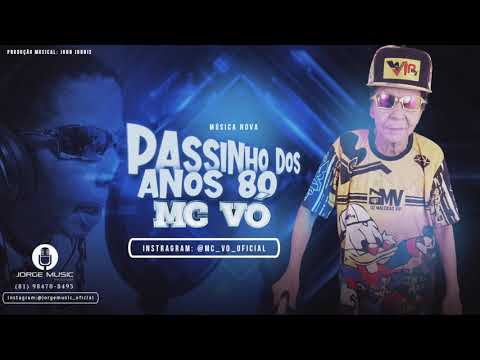 MC VÓ - PASSINHO DOS ANOS 80 - MÚSICA NOVA