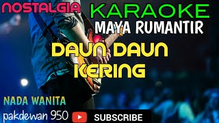Download lagu DAUN DAUN KERING || MAYA RUMANTIR || KARAOKE COVER YAMAHA PSR mp3