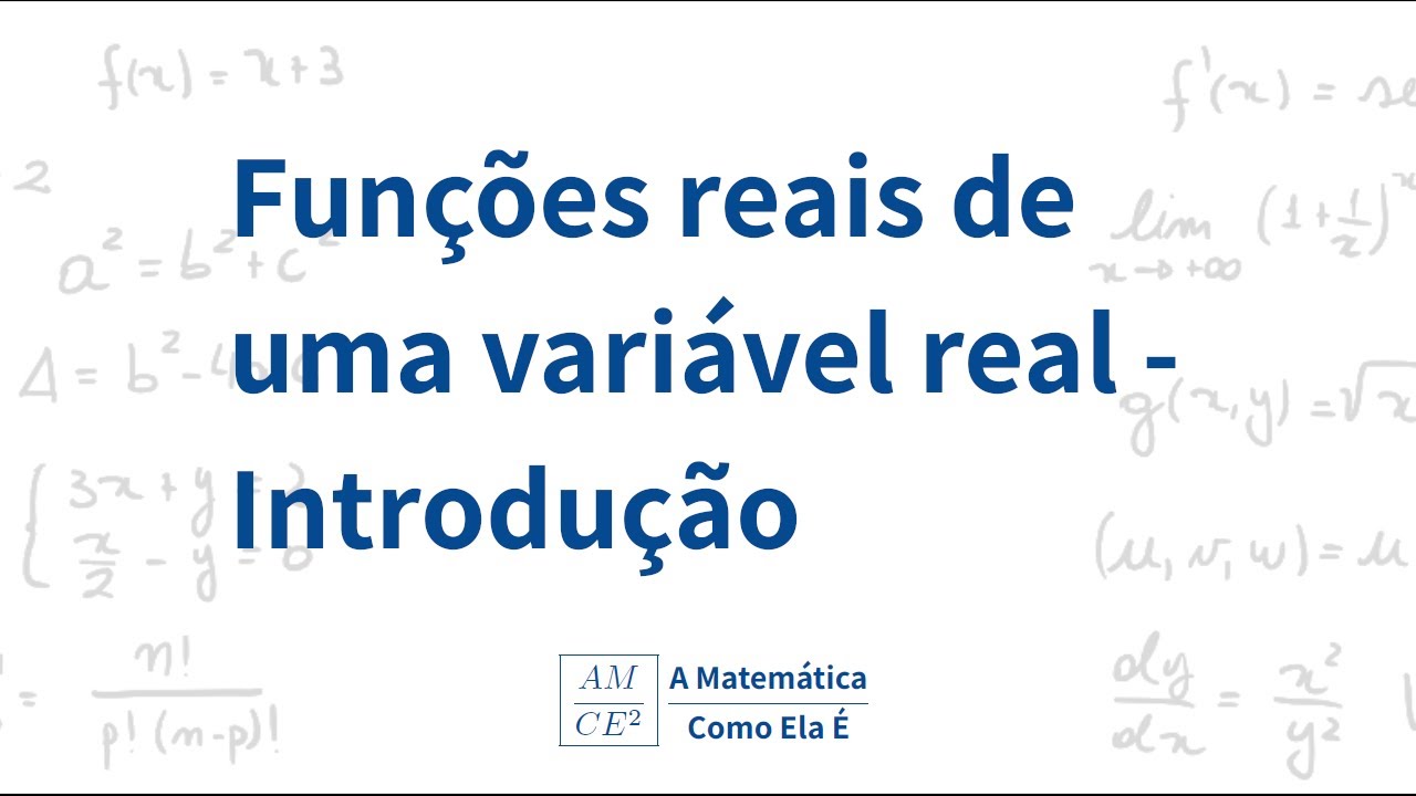 Funções reais de uma variável real - Introdução