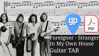 Foreigner - Stranger in My Own House Guitar Tabs [TABS]