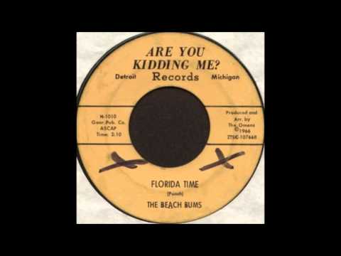 The Beach Bums (Bob Seger) "Florida Time" (1966) Are You Kidding Me Records