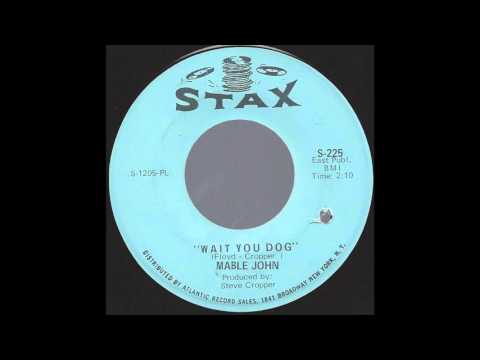 Thumbnail for Mable John - Wait You Dog - 1967 Soul on Stax label by Mable John