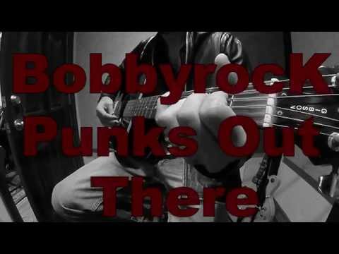 BobbyrocK - (Punks Out There) Official Music Video
