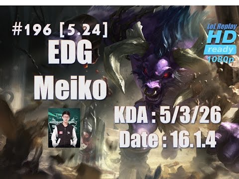 16.1.4 LPL EDG Meiko Bot Lane Support alistar(Vs Thresh) HArdcarry[1080p]#196