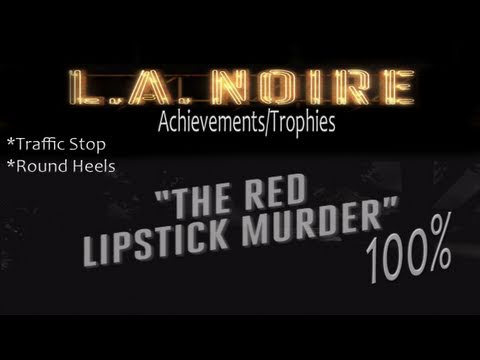 LA Noire - Walkthrough Part 4 Red Lipstick Murder Gameplay