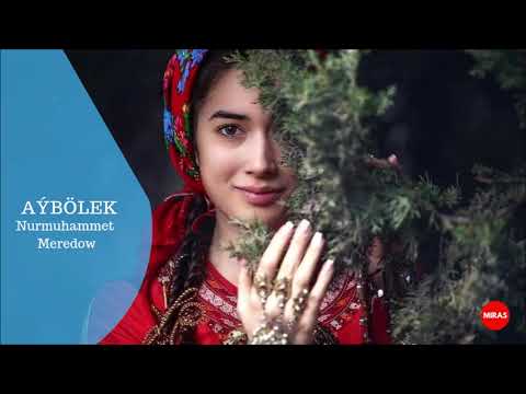 Nurmuhammet Meredow   Aybolek