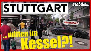 Stuttgart: Zu viele Migranten in Bad Cannstatt?!