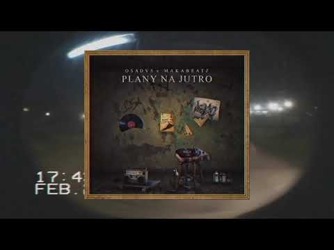 7. OsaDVS x MakaBeatz - Plany na jutro