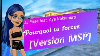 DJ Erise feat. Aya Nakamura - Pourquoi tu forces [Version MSP]