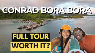 Conrad Bora Bora Nui Hotel: Your UNFORGETTABLE Dream Stay Awaits | Full Tour