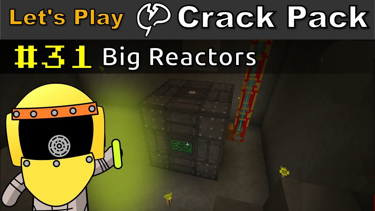Minecraft - CrackPack #31 | Big Reactors