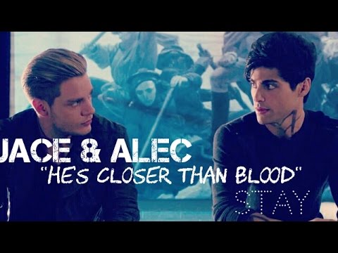 Jace & Alec || " He's closer than blood "