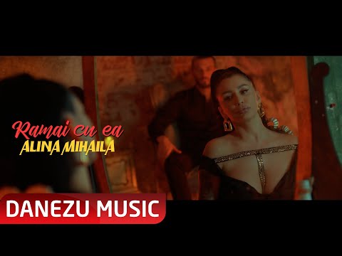 Alina Mihaila ❌  Ramai cu ea [oficial video] 2021