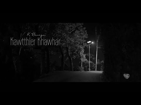 K. Hminga - Kawtthler Khawhar (Official Video)