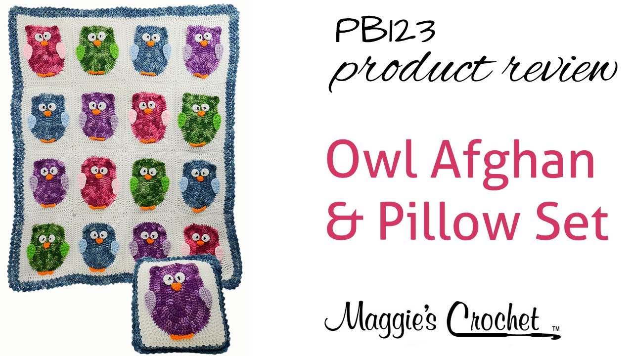 Owl Afghan & Pillow Crochet Pattern Set Product Review PB123