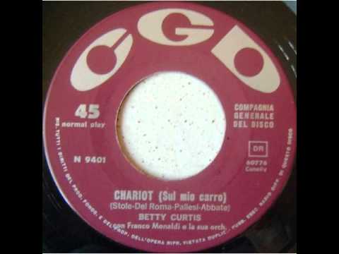 Betty Curtis - Chariot