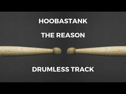 Hoobastank - The Reason (drumless)