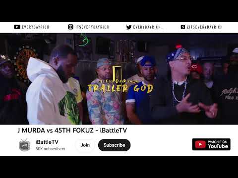 J MURDA VS 45TH FOKUZ |  IBATTLETV #TrailerGod