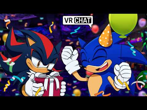 Sonic & Shadow's Birthday Bash! (VR Chat)