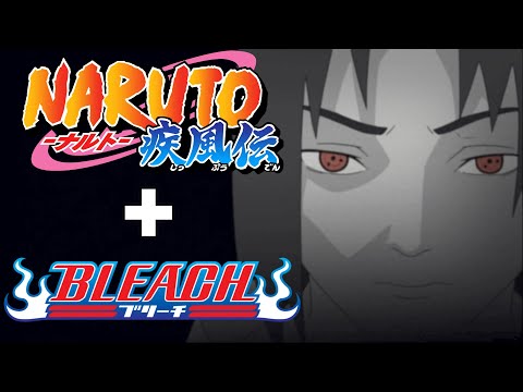 Naruto Opening But It's Bleach Opening 6
