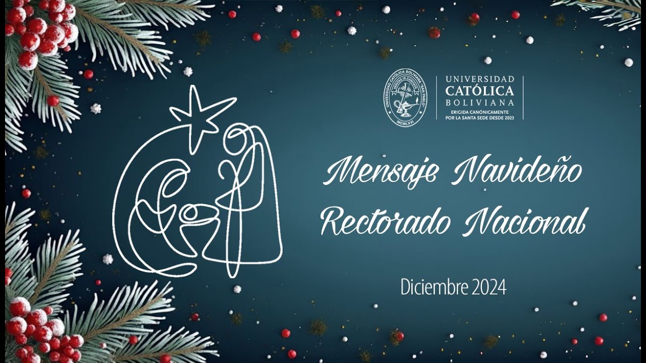 Mensaje Navideño Rectorado Nacional 2024