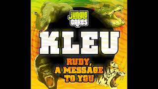 Kleu - Rudy, A Message To You