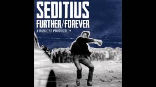 Idioteq.com Exclusive: Seditius - Further/Forever (new song from Misplaced