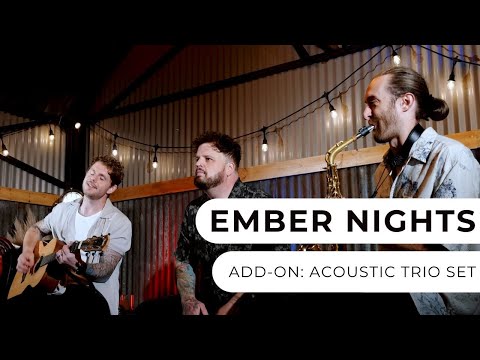 Ember Nights - Acoustic Trio