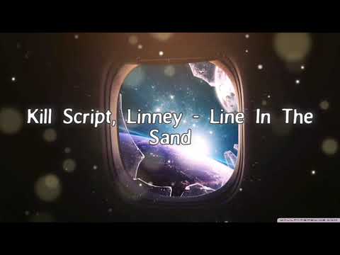 KILL SCRIPT Ft. Linney - Line In The Sand