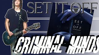 Set It Off - Criminal Minds Guitar Cover (w/ Tabs)