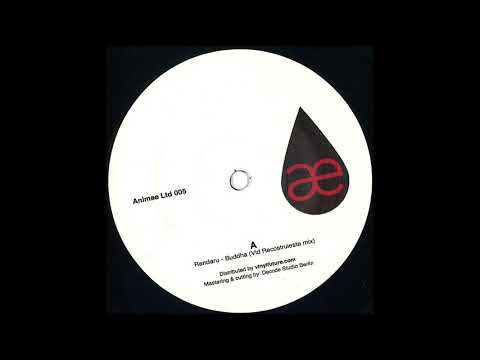 Randaru  - Buddha ( Vid Reconstruieste Mix ) [ Animae ]