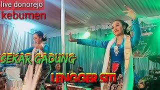 Download lagu SEKAR GADUNG LENGGER SITI & linda desa Donorejo kebumen mp3