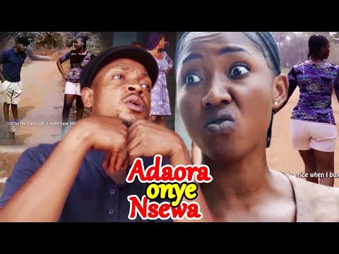 Adaora Onye Nsewa 1 - 2018 Latest Nigerian Nollywood Igbo Movie Full HD