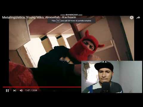 REACCION a Metalingüística, Young Miko, Akapellah - Kachipun