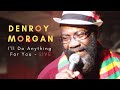 Denroy Morgan. I'll Do Anything for you - Live at Sullivan Hall 2012.