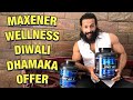 Maxener Wellness Diwali Dhamaka Offer | Abhee Nahi To Kabhi Nahi - Jitender Rajput