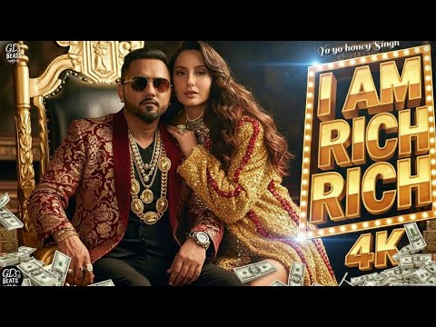 I Am Rich Rich🤑| Yo Yo Honey Singh ft. Nora Fatehi| Official Song Video| Luxury Life|2025 Hit Song 💎