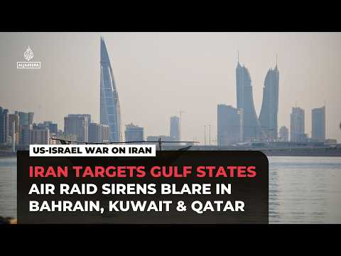 Iran claims drone strikes on Bahrain, Kuwait and Qatar after deadly US raids