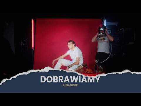 21NADOBE - Dobrawiamy | NIKT JAK CZŁOWIEK
