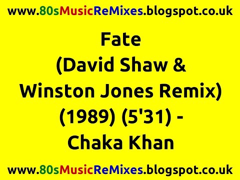 Fate (David Shaw & Winston Jones Remix) - Chaka Khan | 80s Dance Music | 80s Club Mixes | 80s Club
