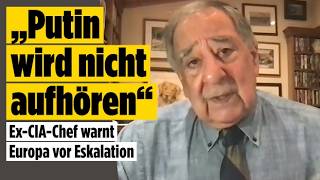 PUTIN KÖNNTE DEUTSCHLAND ZERSCHLAGEN: Ex-CIA-Chef Leon Panetta warnt!