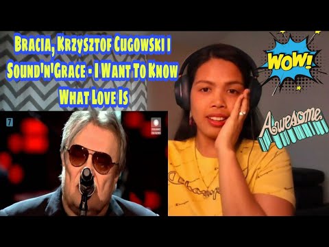 Its MyrnaG REACTS TO Bracia, Krzysztof Cugowski i Sound'n'Grace - I Want To Know What Love Is