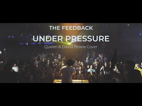 THE FEEDBACK - Under Pressure (Queen & David Bowie cover)