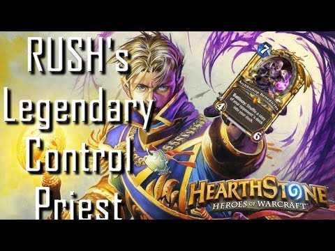 RUSH's Legendary Control Priest - Anxiety Gameplay - Hearthstone