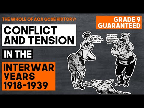 The Whole of the Conflict & Tension 1918-39 GCSE AQA History Course